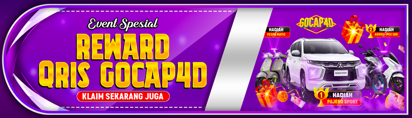 SPECIAL REWARD DEPOSIT QRIS GOCAP4D